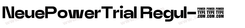 NeuePowerTrial Regul字体转换